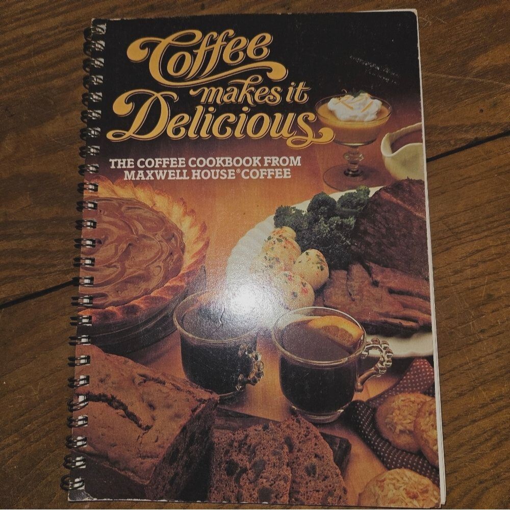 Maxwell‎ House Vintage Coffee Cookbook Coffee Makes It Delicious 1981